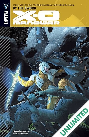 X-O Manowar Vol. 1: By the Sword